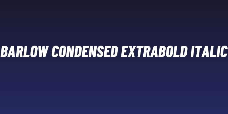 Barlow Condensed ExtraBold Italic Social Header