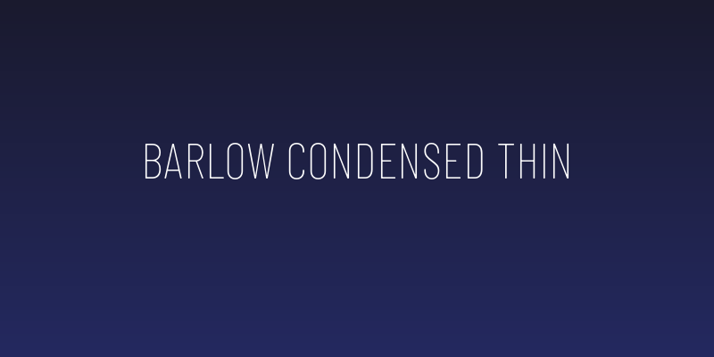 Barlow Condensed Thin Social Header
