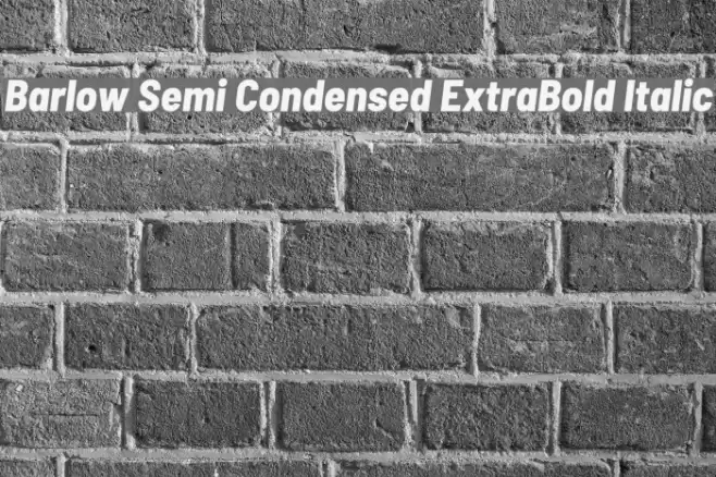 Barlow Semi Condensed ExtraBold Italic Polices examples