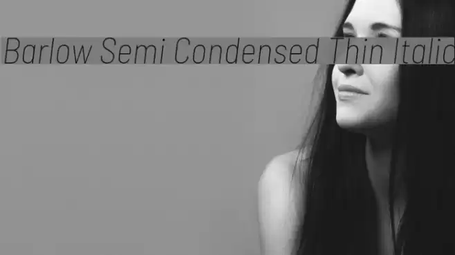 Barlow Semi Condensed Thin Italic Font examples