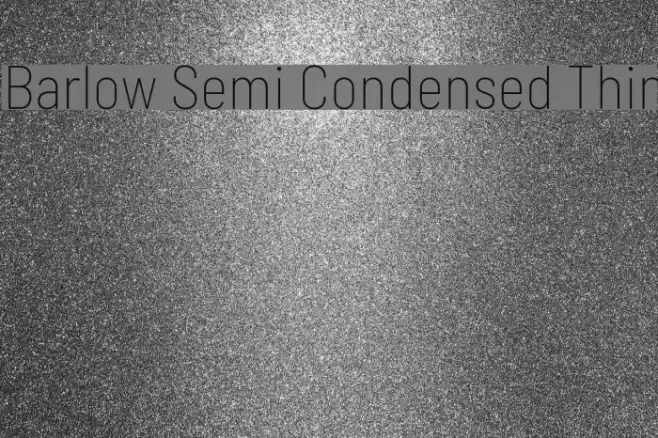 Barlow Semi Condensed Thin Font examples