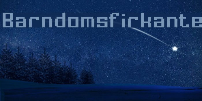 Barndomsfirkante Fonte examples