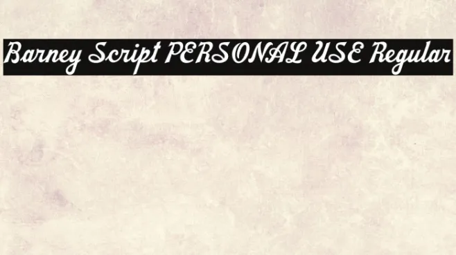 Barney Script PERSONAL USE Regular Example 2