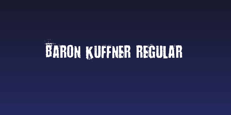 Baron Kuffner Regular Social Header