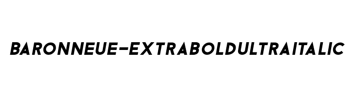 BaronNeue-ExtraBoldultraitalic Fonte