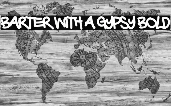 Barter with a Gypsy Bold फ़ॉन्ट examples