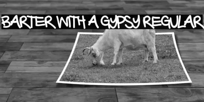 Barter with a Gypsy Regular Font examples