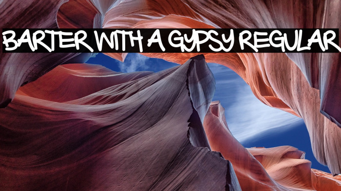 Barter with a Gypsy Regular फ़ॉन्ट examples