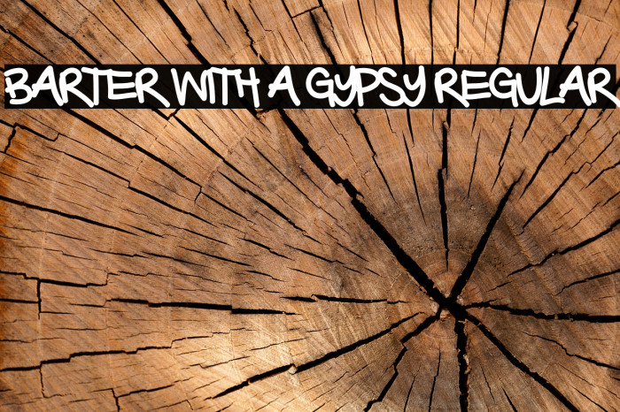 Barter with a Gypsy Regular फ़ॉन्ट examples