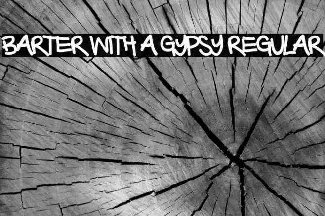Barter with a Gypsy Regular Font examples