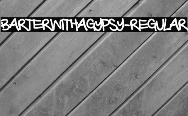 BarterwithaGypsy-Regular फ़ॉन्ट examples