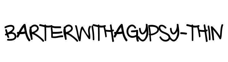 BarterwithaGypsy-Thin फ़ॉन्ट