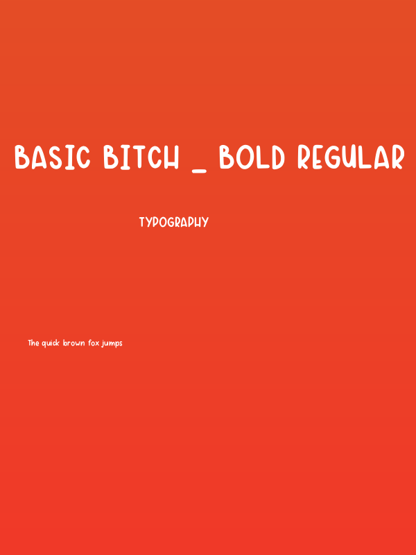 Basic Bitch _ Bold Regular Poster