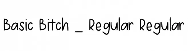 Basic Bitch _ Regular Regular  免费字体下载