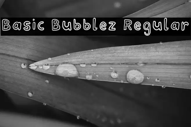 Basic Bubblez Regular Font examples