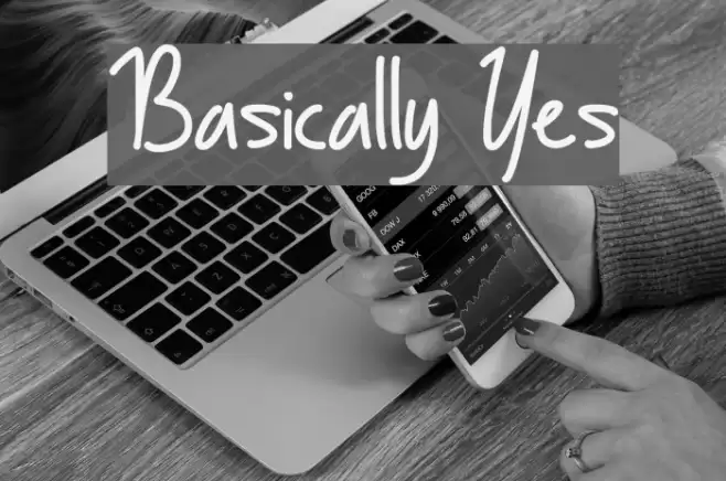 Basically Yes Font examples