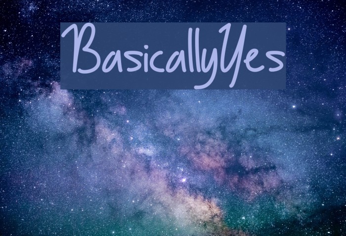 BasicallyYes Font examples