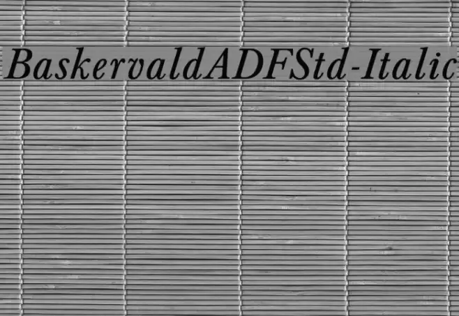 BaskervaldADFStd-Italic Шрифта examples