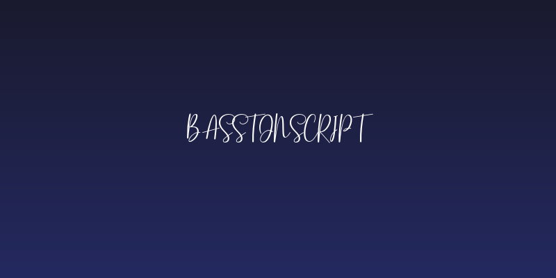 BasstonScript Social Header