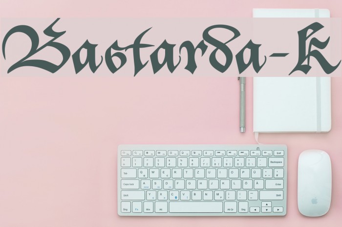 Bastarda-K Font examples
