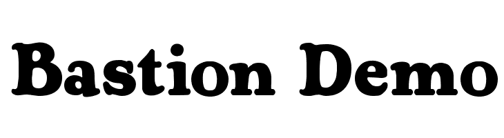Bastion Demo Font