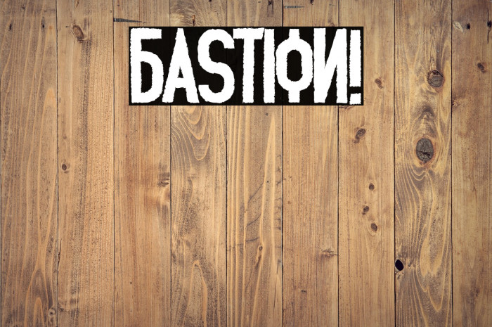 Bastion! Example 2