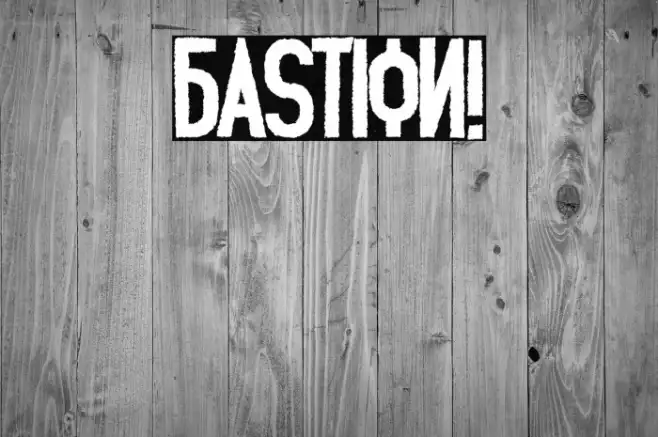 Bastion! Example 2