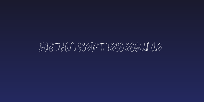 Bastyan Script Free Regular Social Header