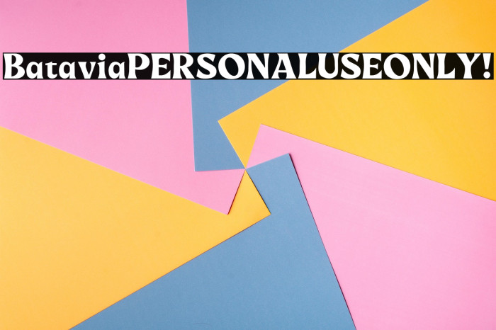 Batavia PERSONAL USE ONLY! Example 2