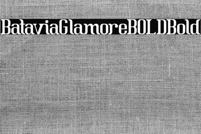 BataviaGlamoreBOLD-Bold Font examples