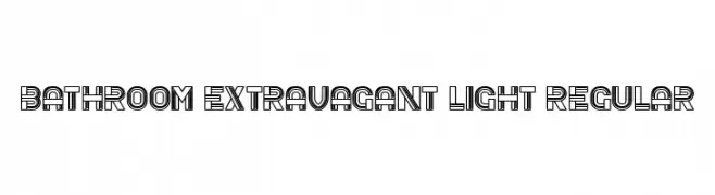 Bathroom Extravagant Light Regular  フリーフォントのダウンロード