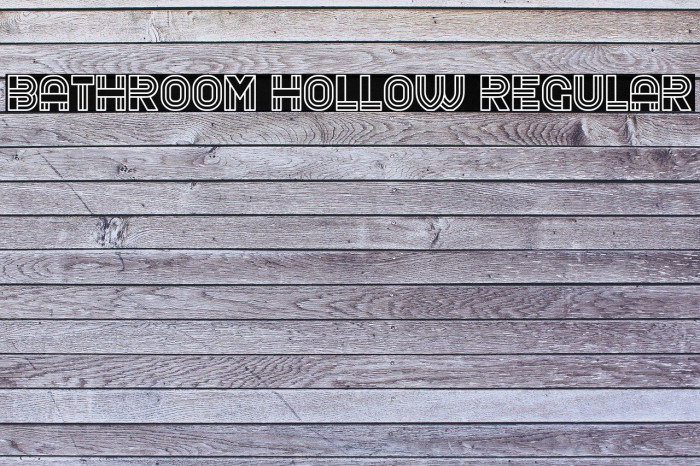 Bathroom Hollow Regular Font examples