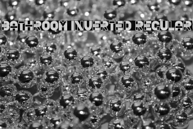 Bathroom Inverted Regular Font examples