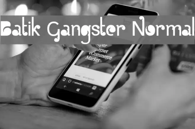 Batik Gangster Normal Font examples