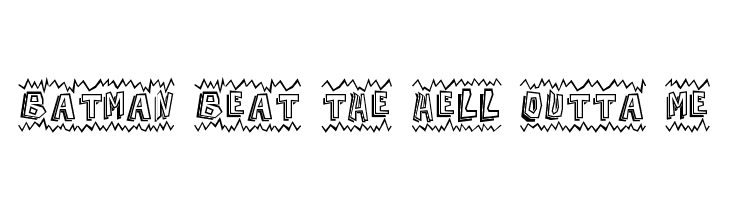 Batman Beat the hell Outta Me Font