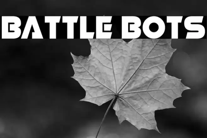 Battle Bots Font examples