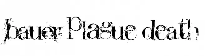 Bauer PlAGuE dEaTH  免费字体下载