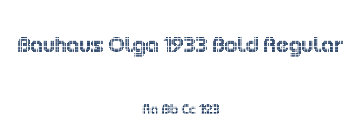 Bauhaus Olga 1933 Bold Regular Font Preview