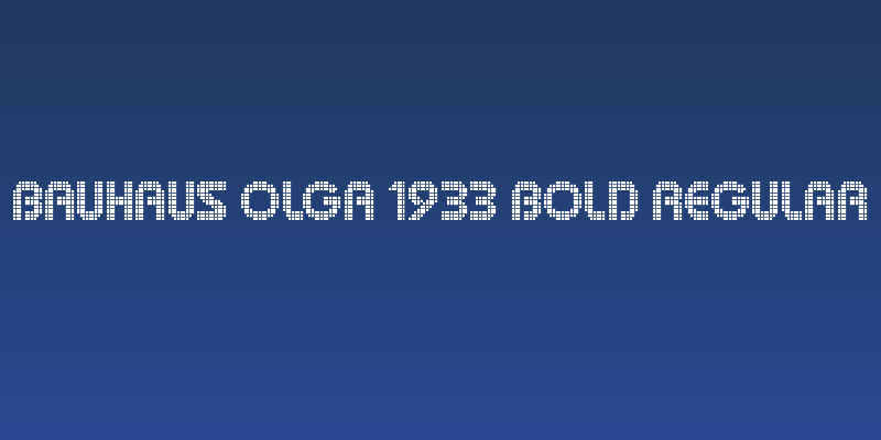 Bauhaus Olga 1933 Bold Regular Social Header