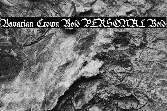 Bavarian Crown Bold PERSONAL Bold Font examples