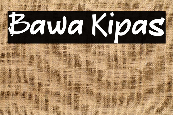 Bawa Kipas Example 1