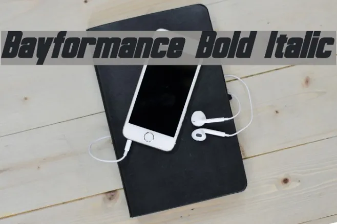Bayformance Bold Italic Example 2