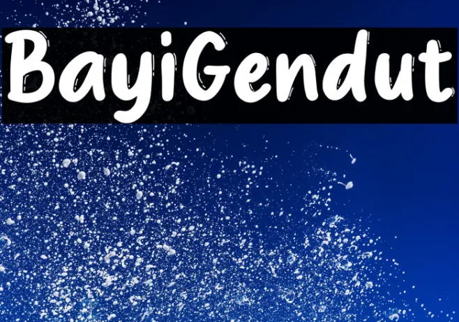 Bayi Gendut Example 3