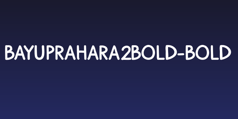 BayuPrahara2Bold-Bold Social Header