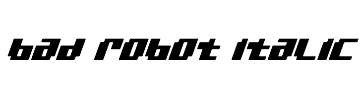 bad robot italic  フリーフォントのダウンロード
