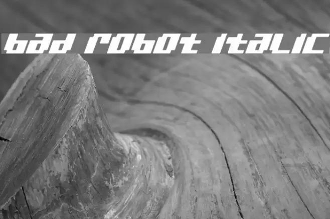 bad robot italic Font examples