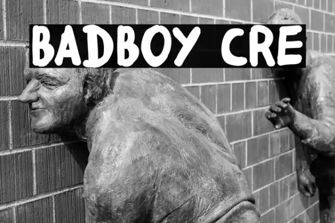 badboy cre Font examples