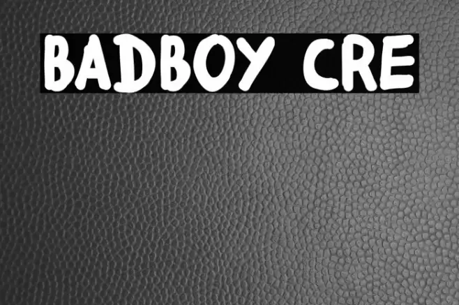 badboy cre Font examples