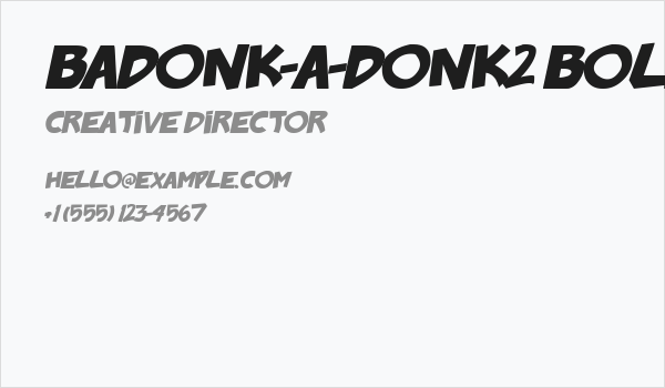 badonk-a-donk2 Bold Italic Business Card