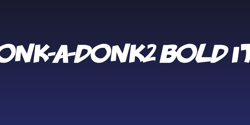 badonk-a-donk2 Bold Italic Social Header